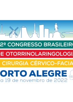 52º Congresso Brasileiro de Otorrinolaringologia e Cirurgia Cérvico Facial